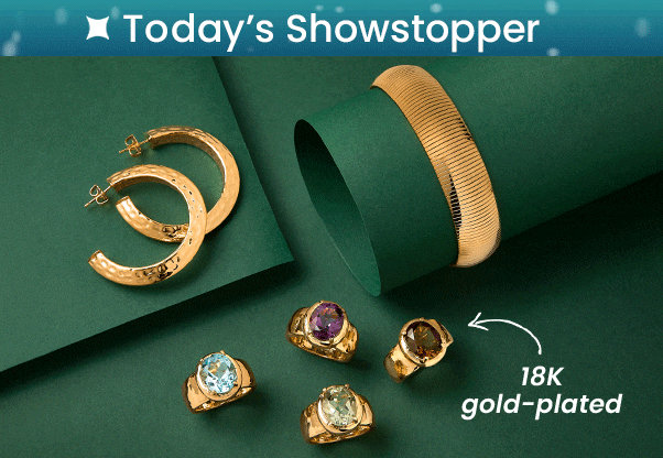 Etrucsca 18k Gold Plate You Choice of: 3 Today's Showstopper Offers